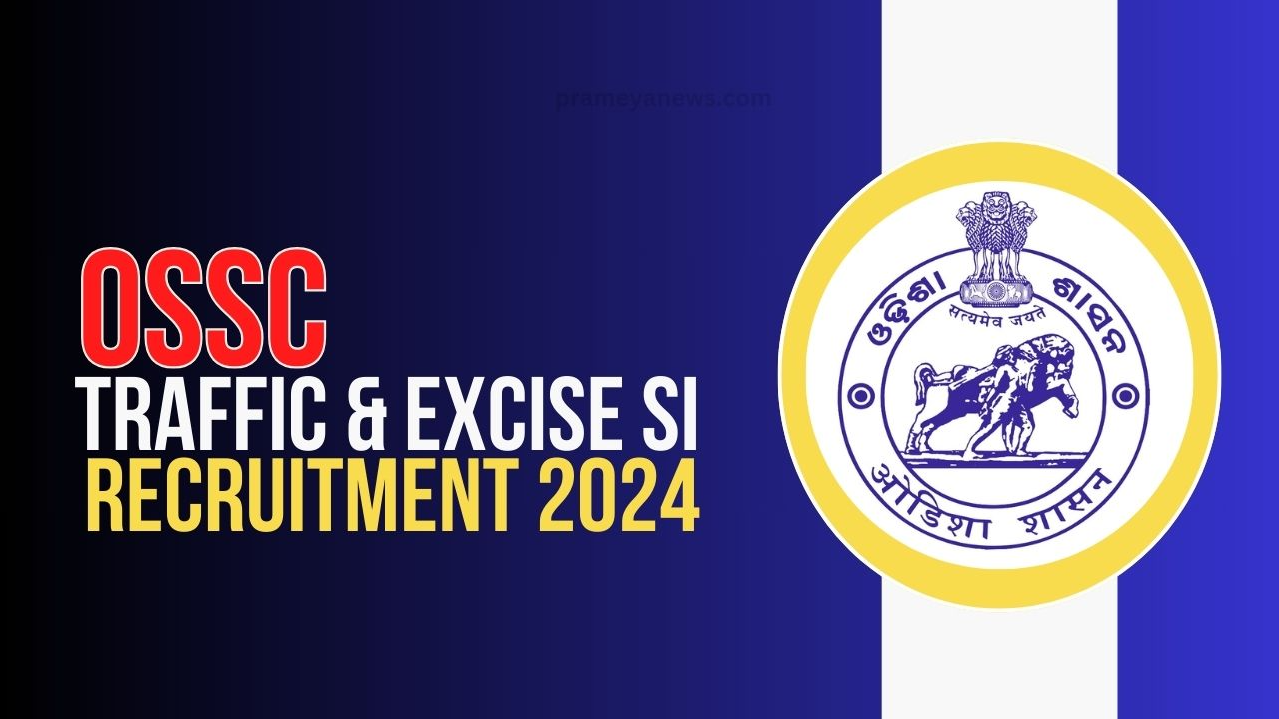 OSSC Recruitment 2024: Traffic and Excise Sub Inspector Notification Out; Check eligible criteria and how to apply online | Prameya English