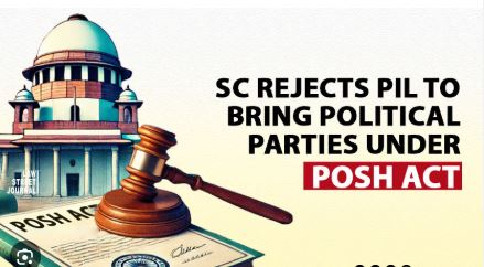 SC rejects PIL seeking sexual harassment Law for political parties