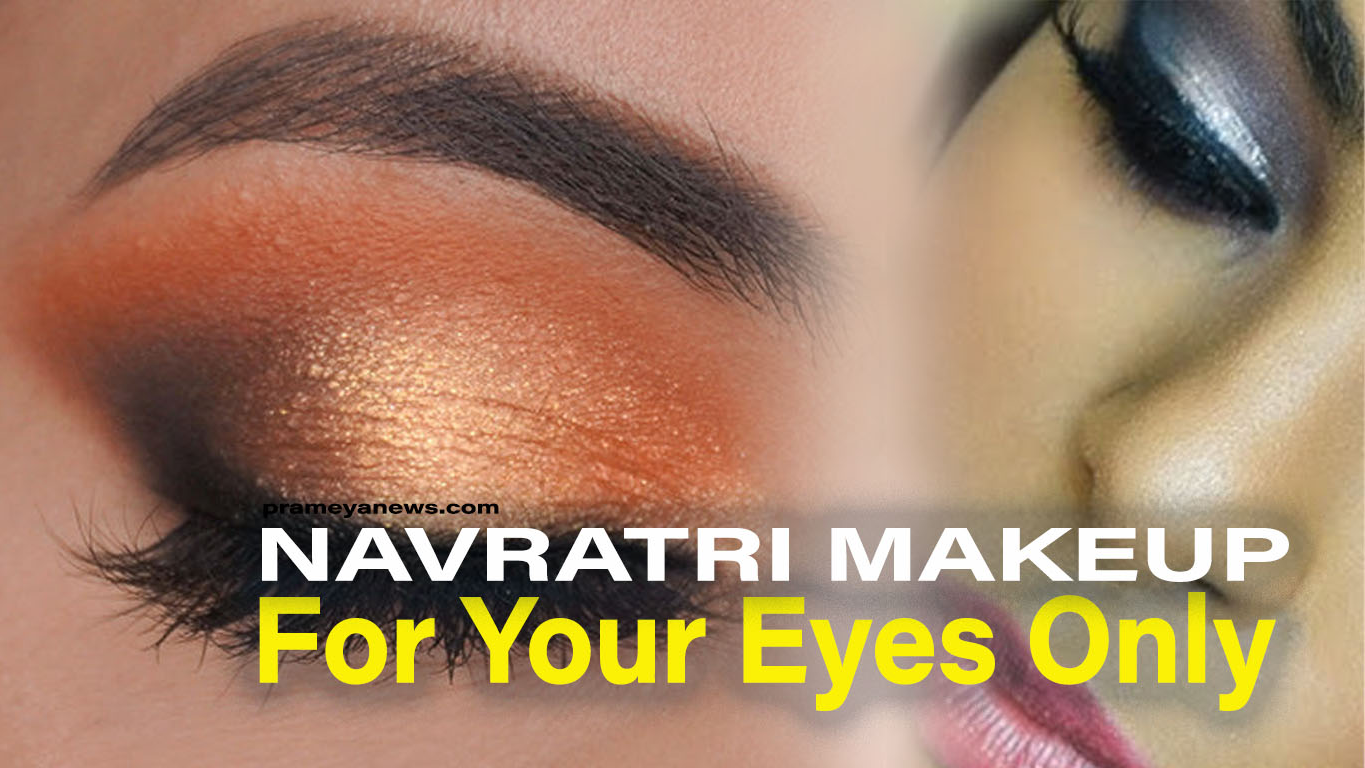 This Navratri: For your eyes only