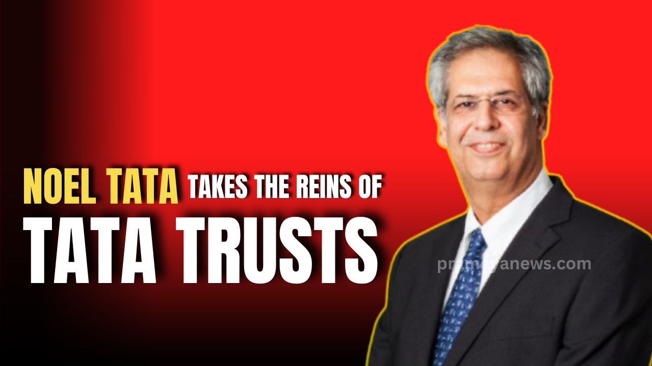 Noel Tata Appointed Chairman of Tata Trusts: A New Era for the Tata Group