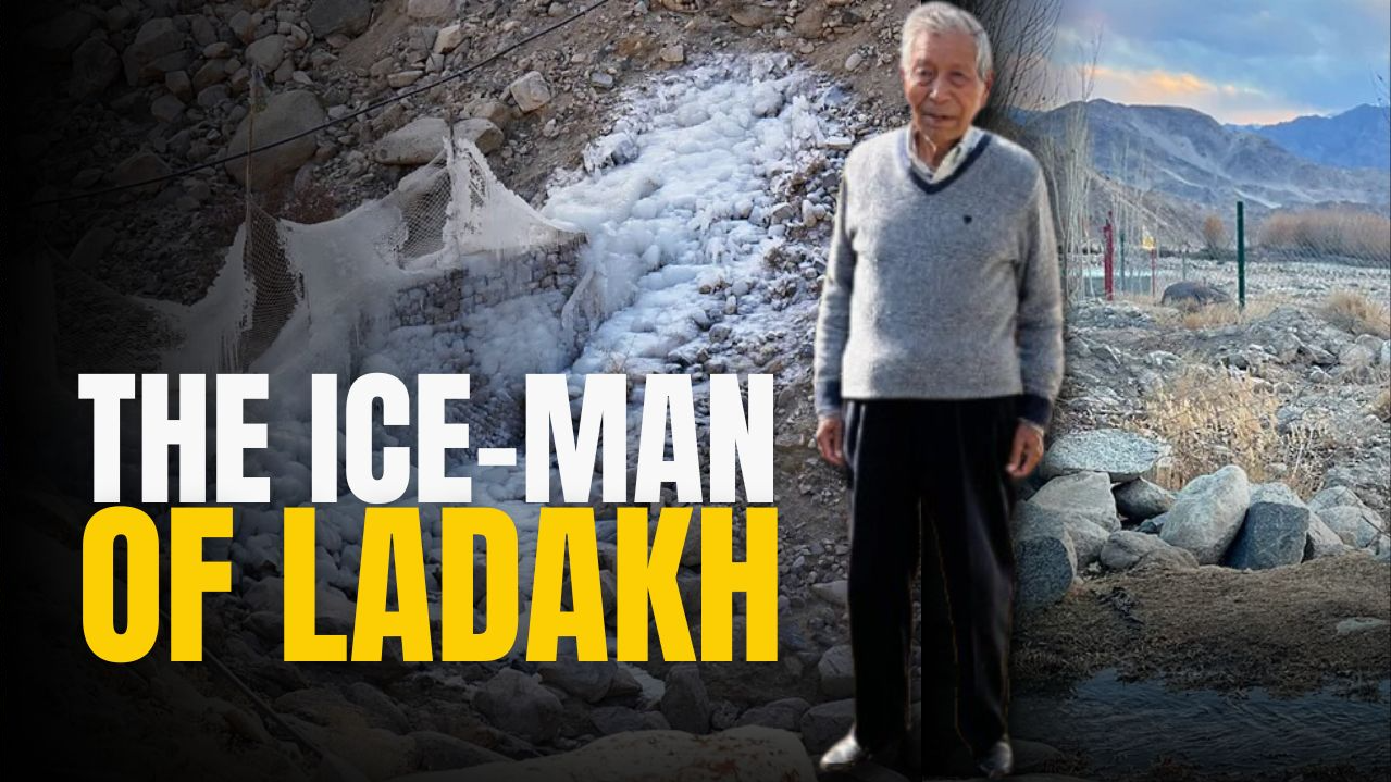 The Ice-Man of Ladakh: Engineering hope in a changing climate
