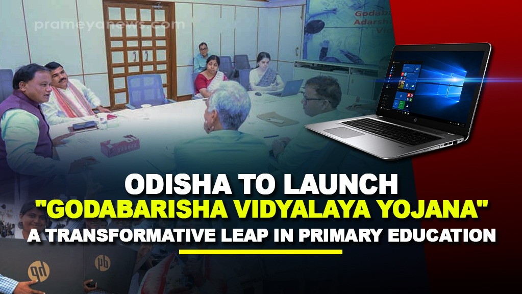 Odisha to Launches Godabarisha Vidyalaya Yojana for Better Primary Education