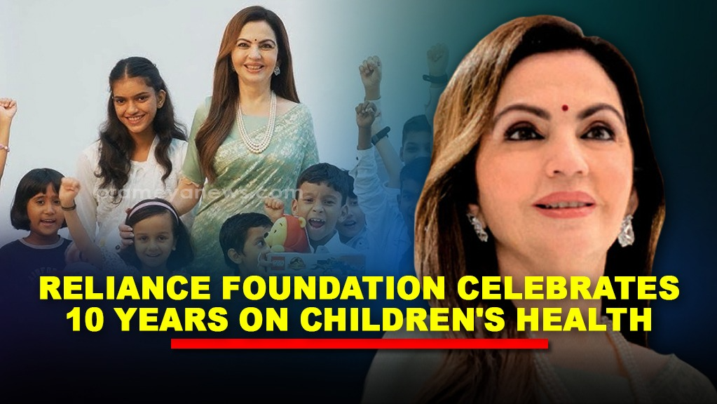 Reliance Foundation: 10 Years of Transforming Children's Health