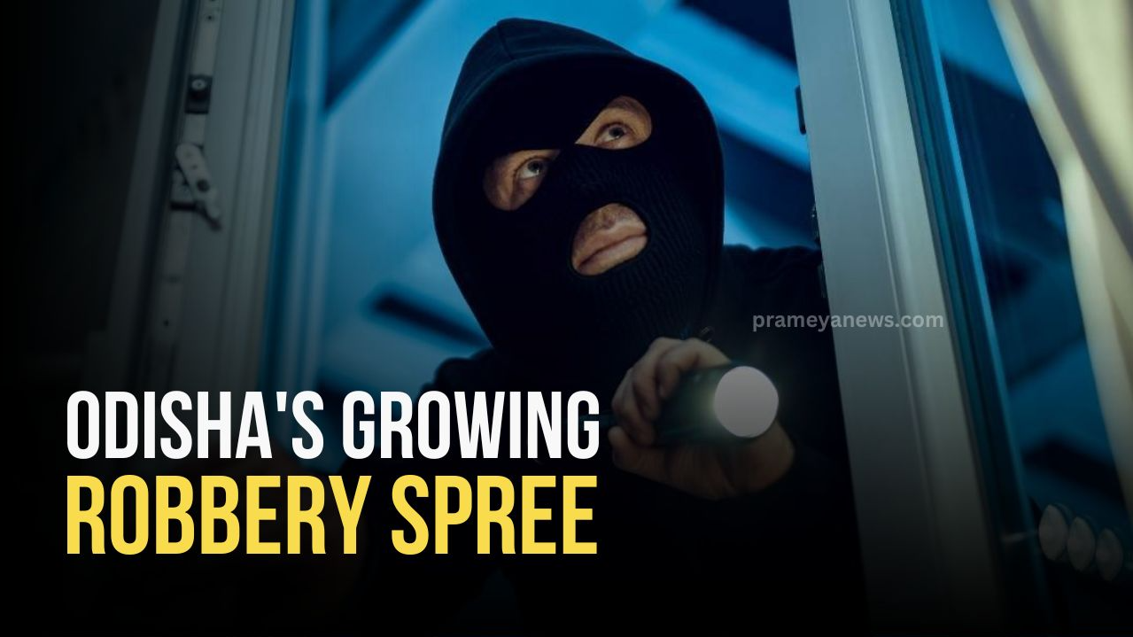 Odisha's growing robbery spree Ex-Army man's home becomes target