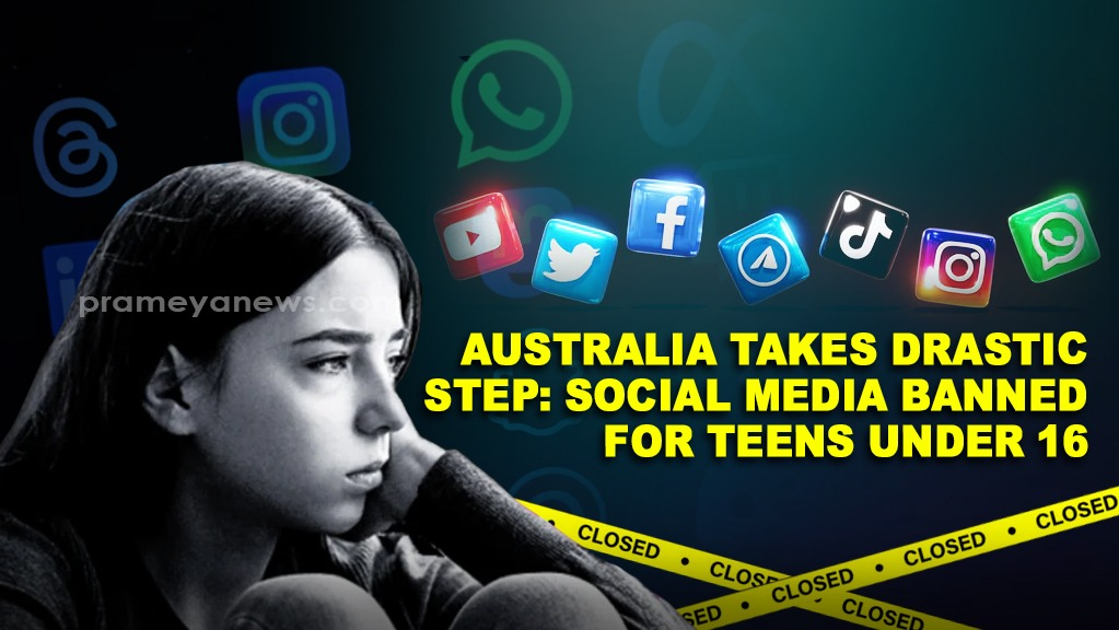 Australia takes drastic step: ‘Social Media Banned’ for ‘Teens under 16’