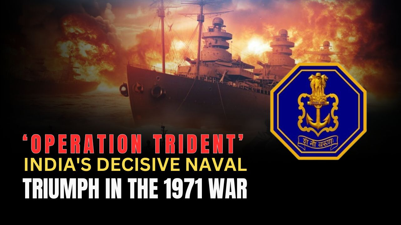 Operation Trident: Dec 4, 1971 Naval Strike in Indo-Pak War