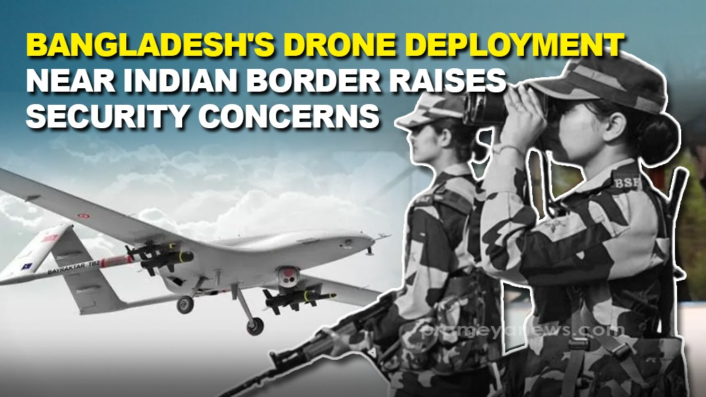 Bangladesh Deploys Drones at India-Bangladesh Border, Raising Security Concerns