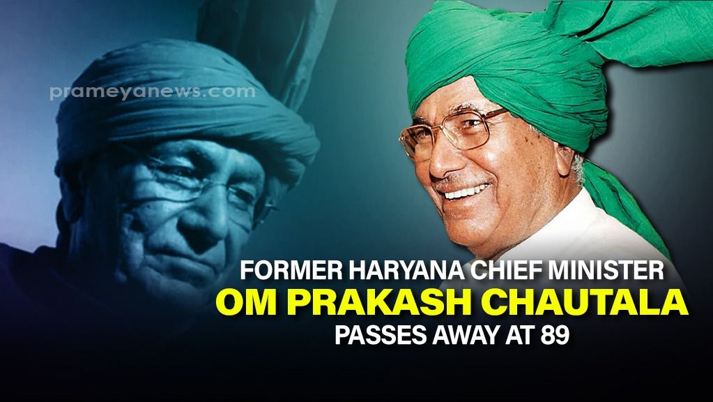 Om Prakash Chautala, Former Haryana Chief Minister, Passes Away at 89