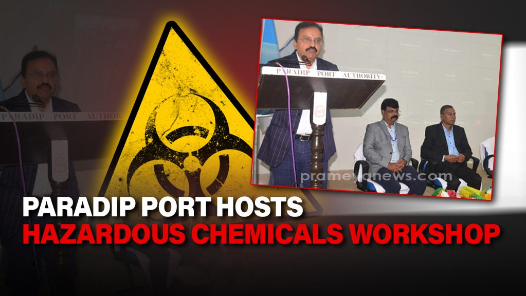 Paradip Port Hosts Safety Workshop for Hazardous Chemicals Handling