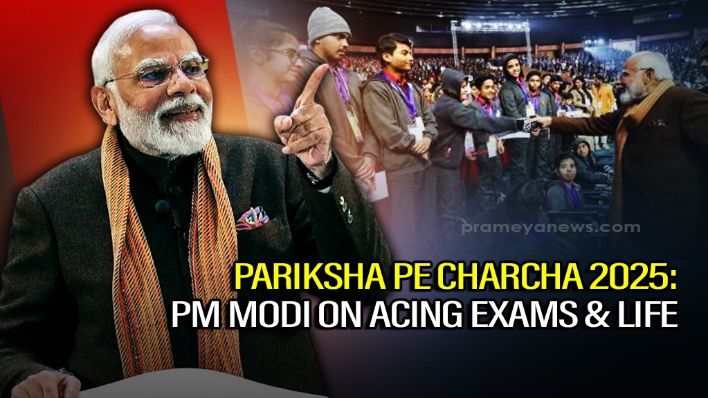 Pariksha Pe Charcha 2025: PM Modi’s Tips to Beat Exam Stress