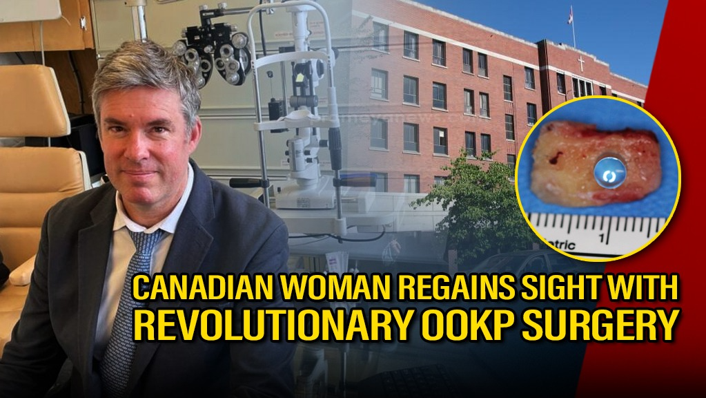 Canadian Woman's Vision Restored with Revolutionary Surgery also known as osteo-odonto-keratoprosthesis (OOKP) explained.