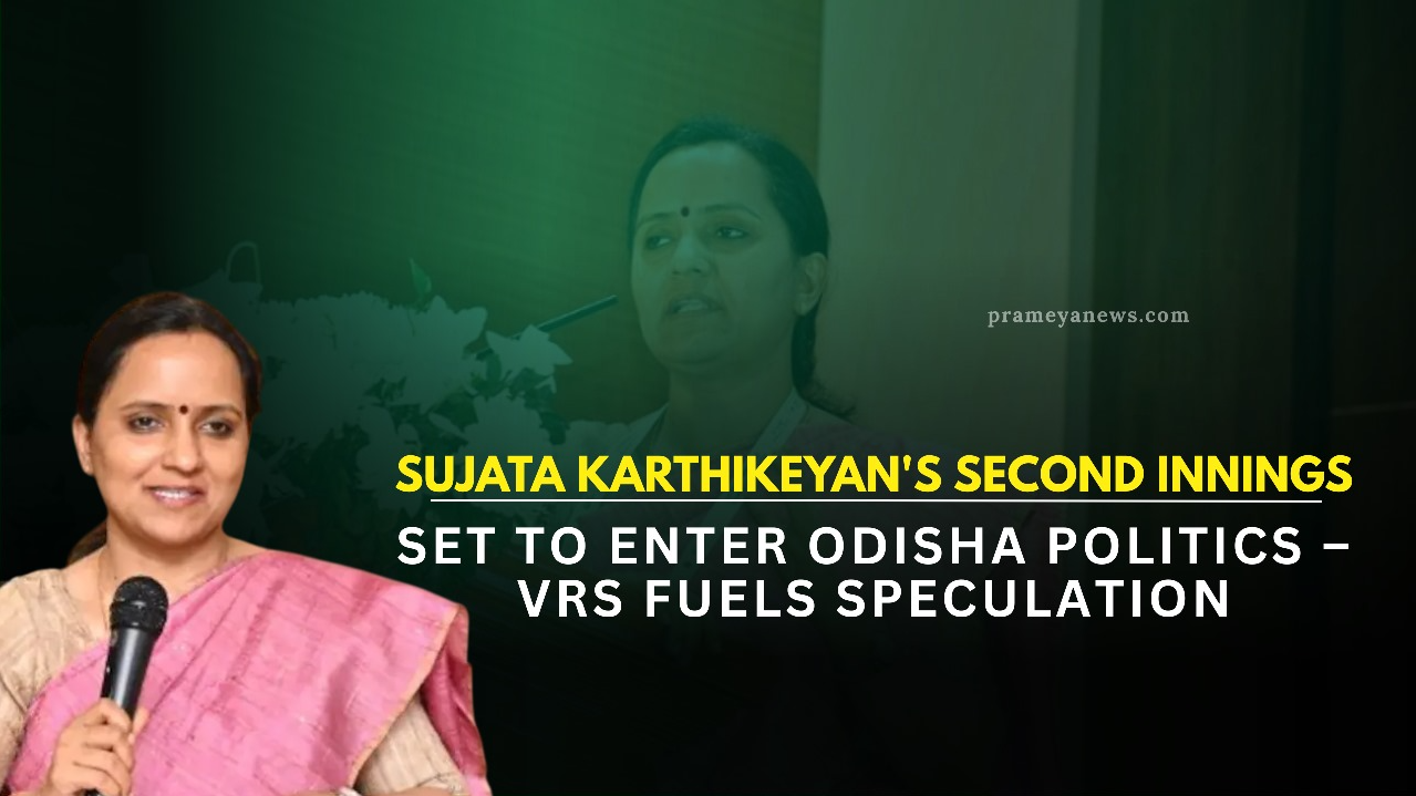 Sujata Karthikeyan's Second Innings: Set To Enter Odisha Politics – VRS Fuels Speculation