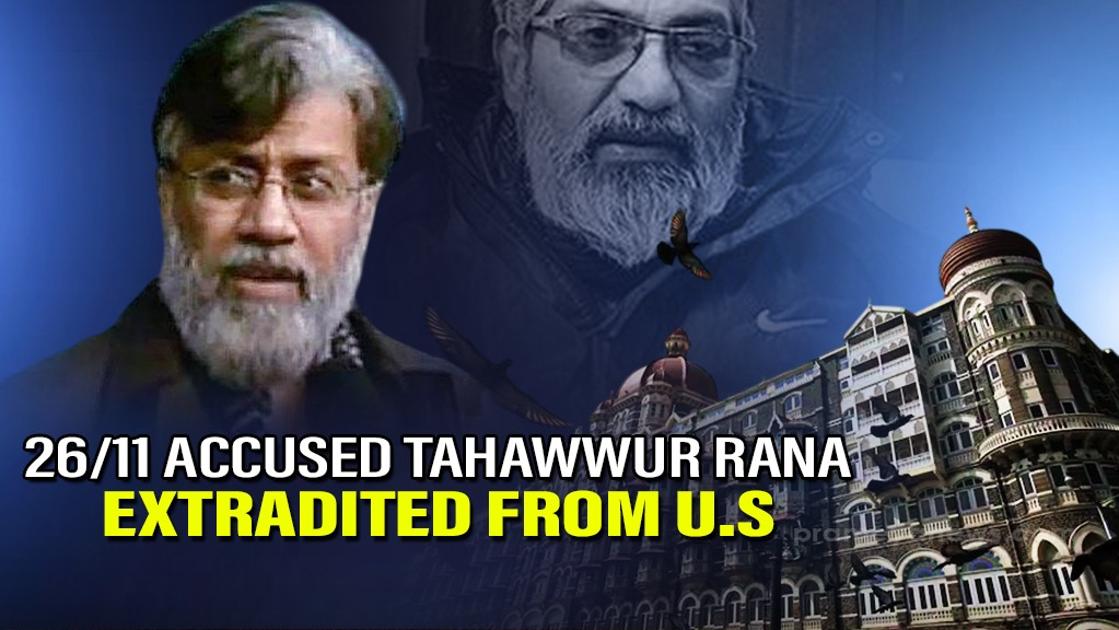 End of the Road: 26/11 Terror accused Tahawwur Rana extradited from U.S.