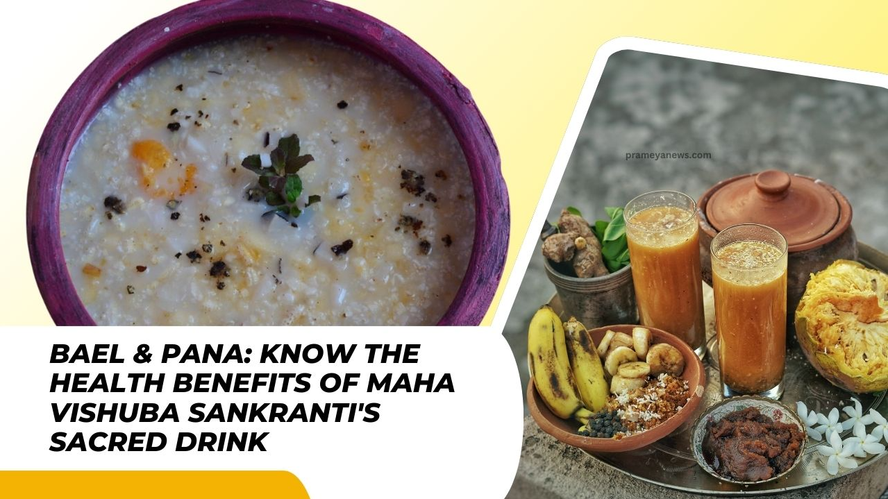Bael & Pana: Know the Health Benefits of Maha Vishuba Sankranti's Sacred Drink