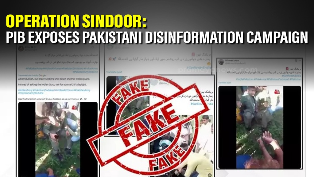 ‘Operation Sindoor’: PIB Exposes Pakistani Social Media Disinformation Campaign Targeting India