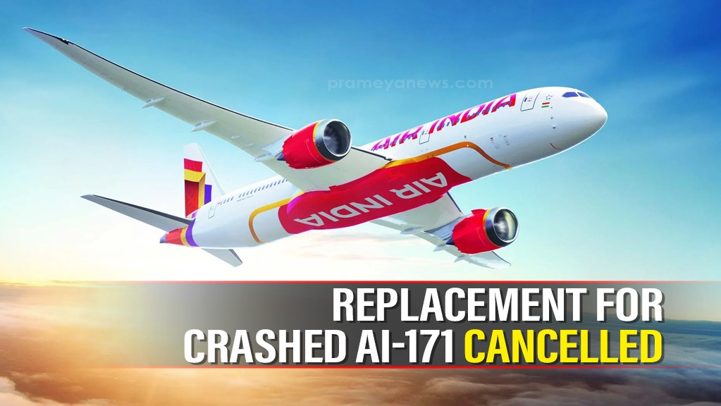 Replacement for Crashed AI-171 Cancelled, Deepening Concerns over Air India's Boeing 787 Fleet