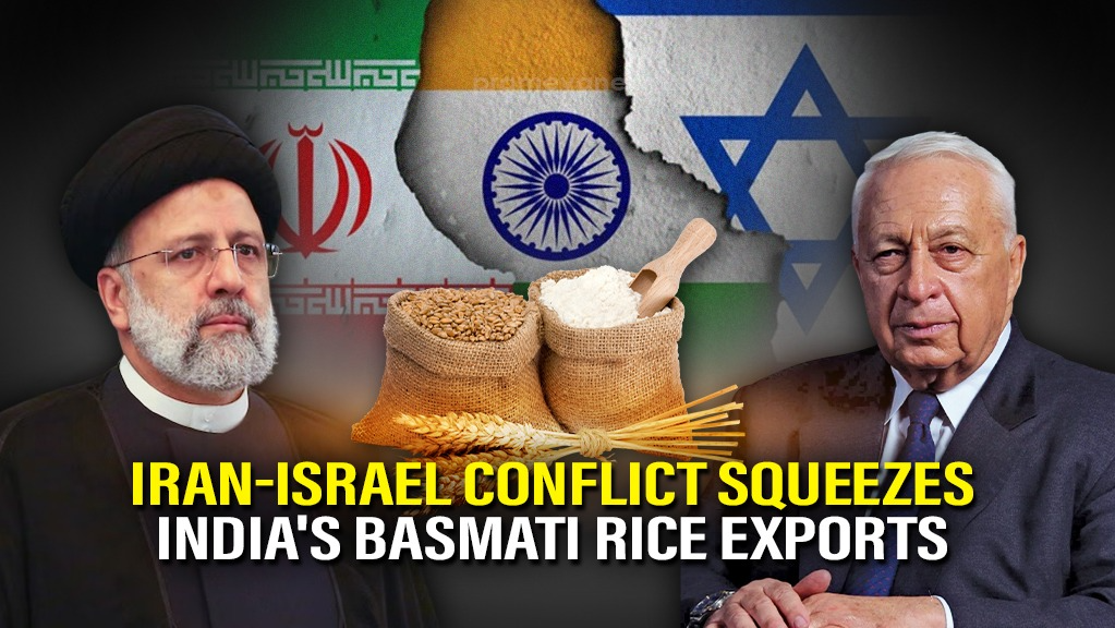 Iran-Israel Clash Hits India’s Basmati Rice Exports Hard