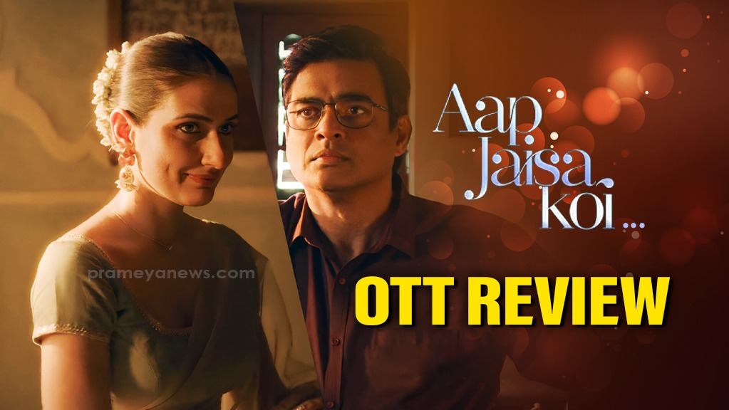 'Aap Jaisa Koi' Review: A Progressive Love Story That Communicates Its Intent But Falls Flat in Execution