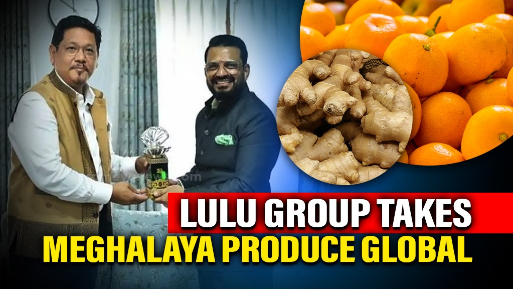 Lulu Group Collaborates with Meghalaya for Agri-Exports
