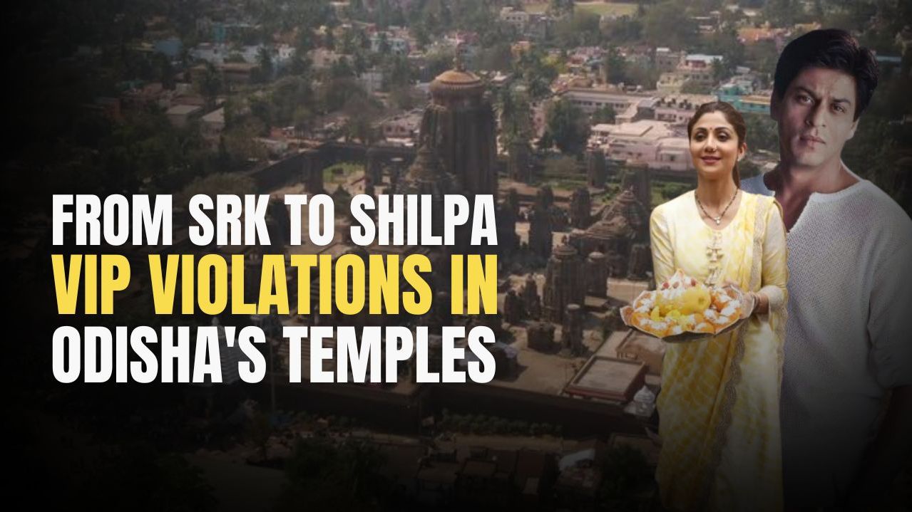 From SRK to Shilpa Shetty: VIP violations in Odisha's temples