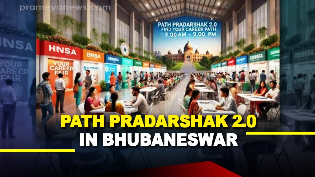 Bhubaneswar to host Path Pradarshak 2.0-“The Largest University and Career Fair in the State”