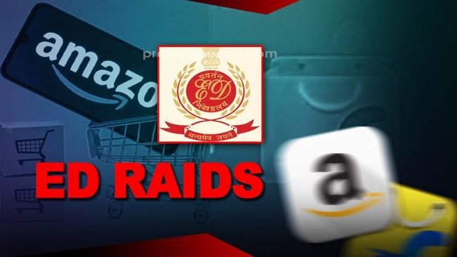 ED raids amazon & flipkart sellers for foreign investment violations