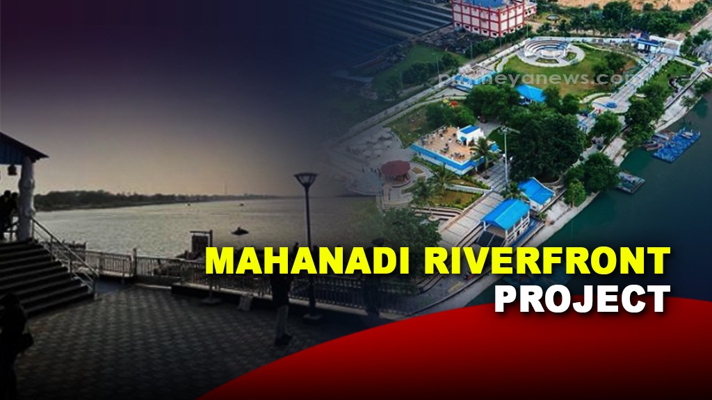 Mahanadi Riverfront Project Gets ₹200 Cr Boost