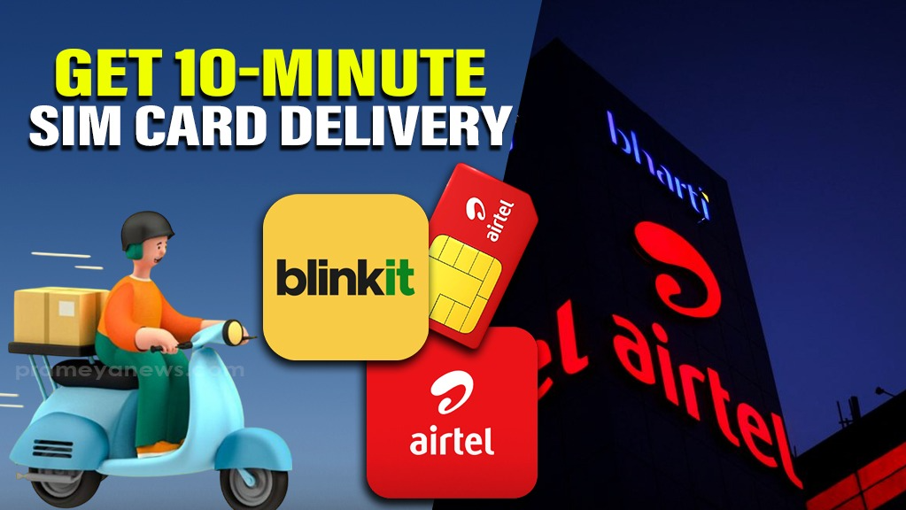 Airtel & Blinkit Offer 10-Min SIM Delivery in 16 Cities