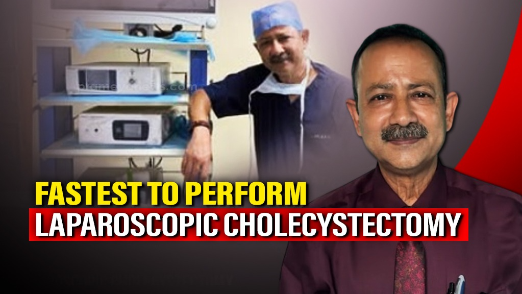 Surgeon Dr. Ranjan Paul Chowdhury sets World Record for fastest gallbladder surgery