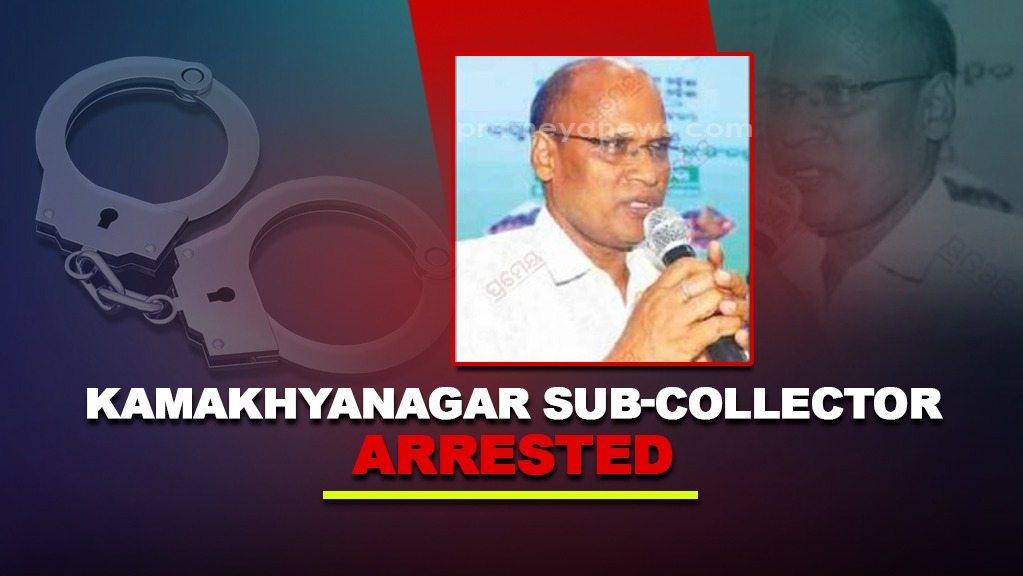 Odisha Sub-Collector Arrested for Disproportionate Assets