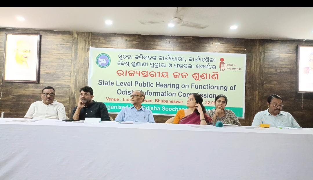 Odisha Right to Information forum’s State-Level Public Hearing: RTI Activists, beneficiaries & legal experts adjudge sheer inefficiency with State RTI Commission