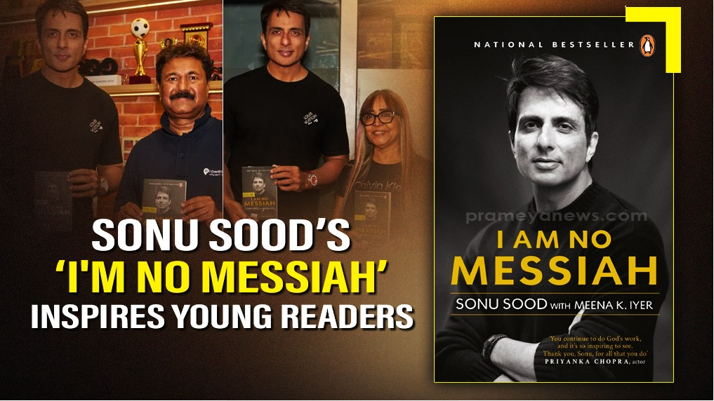 Sonu Sood’s I'm No Messiah Reaches 7,000 Schools, Inspires Readers