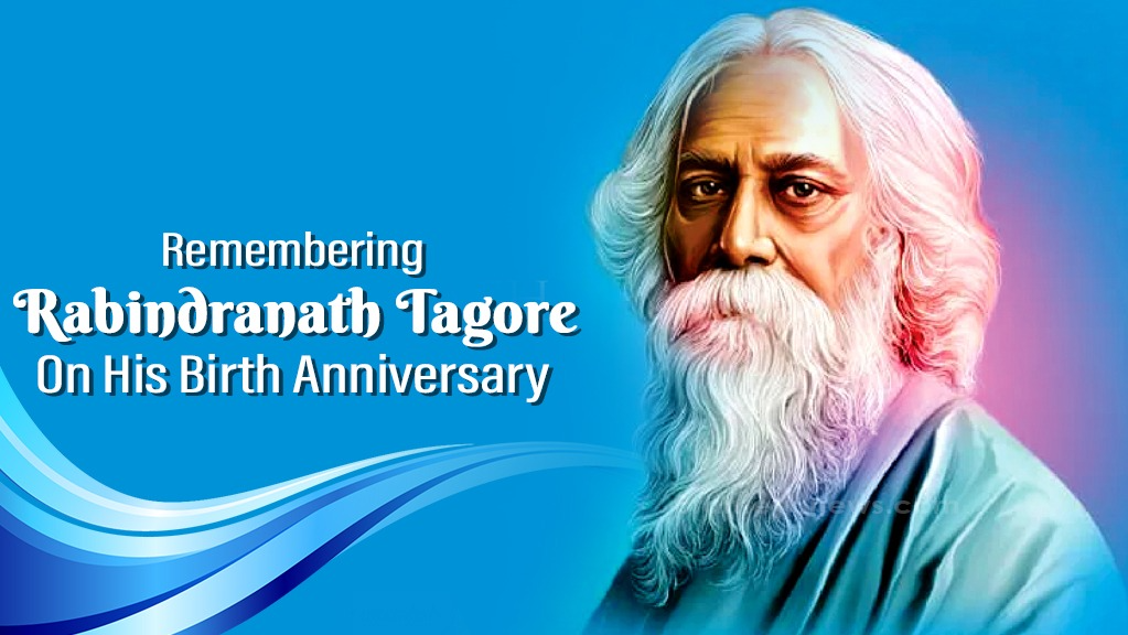 Rabindranath Tagore Birth Anniversary: Honouring a timeless visionary