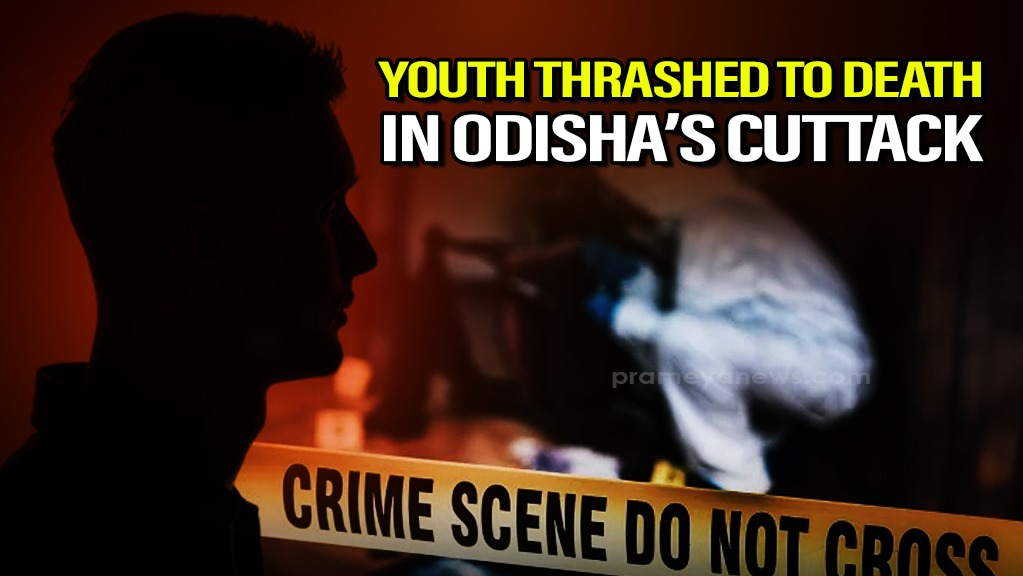 Youth thrashed to death in Odisha’s Cuttack