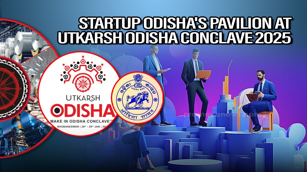 Startup Odisha to shine with its pavilion at Utkarsh Odisha Conclave 2025
