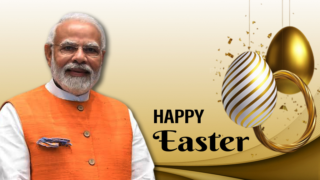 PM Modi wishes everyone a blessed, joyous Easter