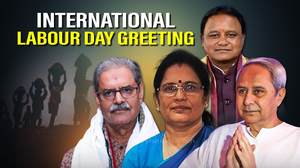 International Labour Day 2025: Odisha CM, Dy CMs, LoP extend warmest greetings