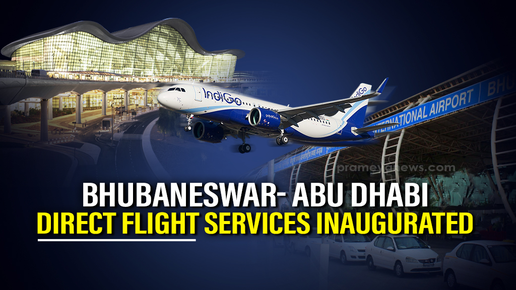 Odisha: Bhubaneswar- Abu Dhabi direct flight services inaugurated
