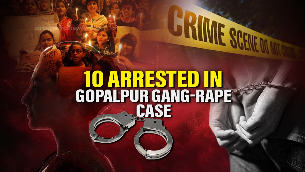 Odisha: 10 youths arrested in Gopalpur gang-rape case