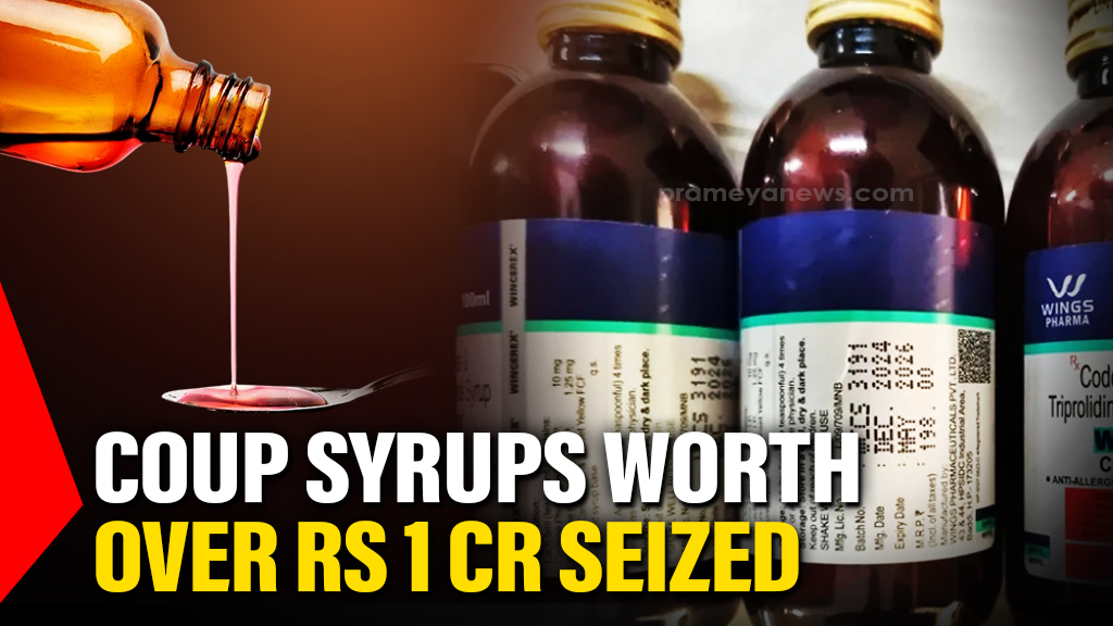Cough Syrups Worth Rs 1 Cr Seized in Bhubaneswar & Cuttack