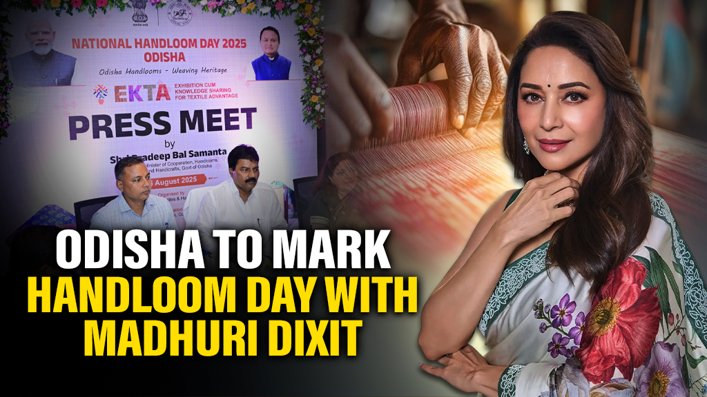 Odisha to celebrate National Handloom Day with Bollywood Diva Madhuri Dixit