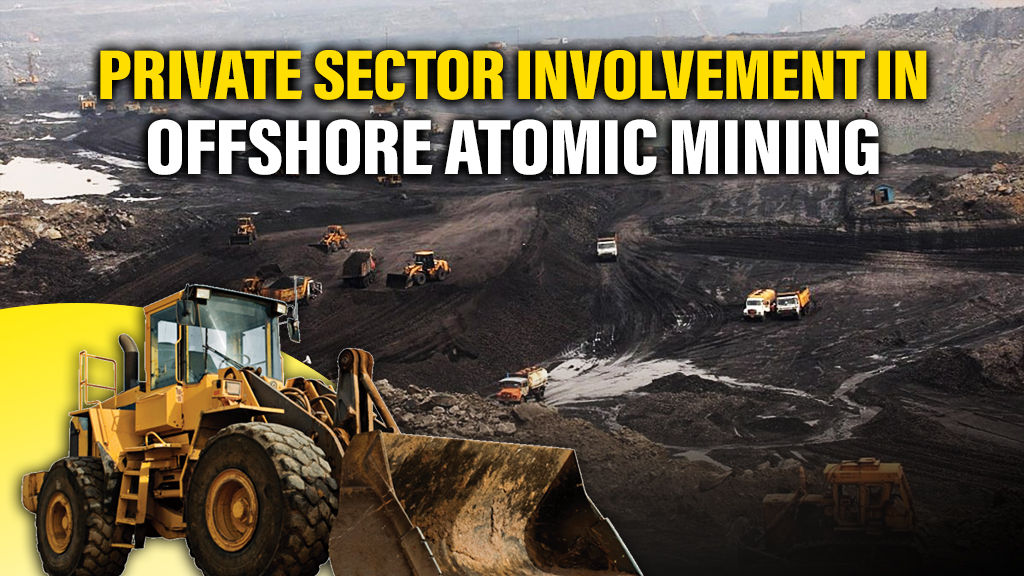 Govt Rejects Private Role in Offshore Atomic Mining
