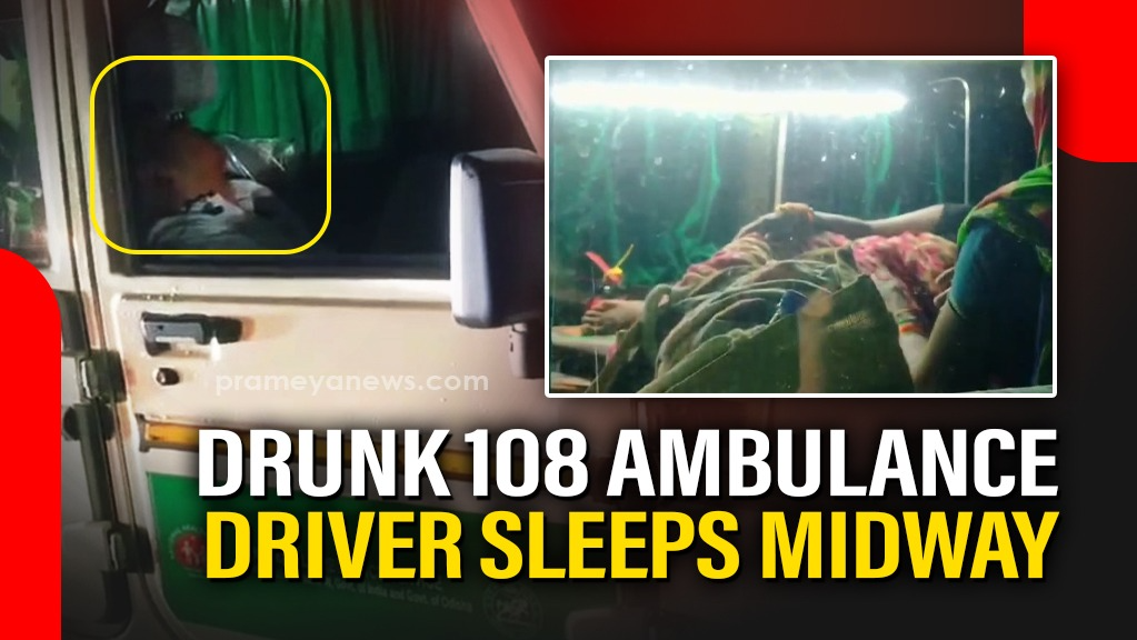 Odisha: Drunk 108 ambulance driver sleeps midway while transporting pregnant woman to hospital