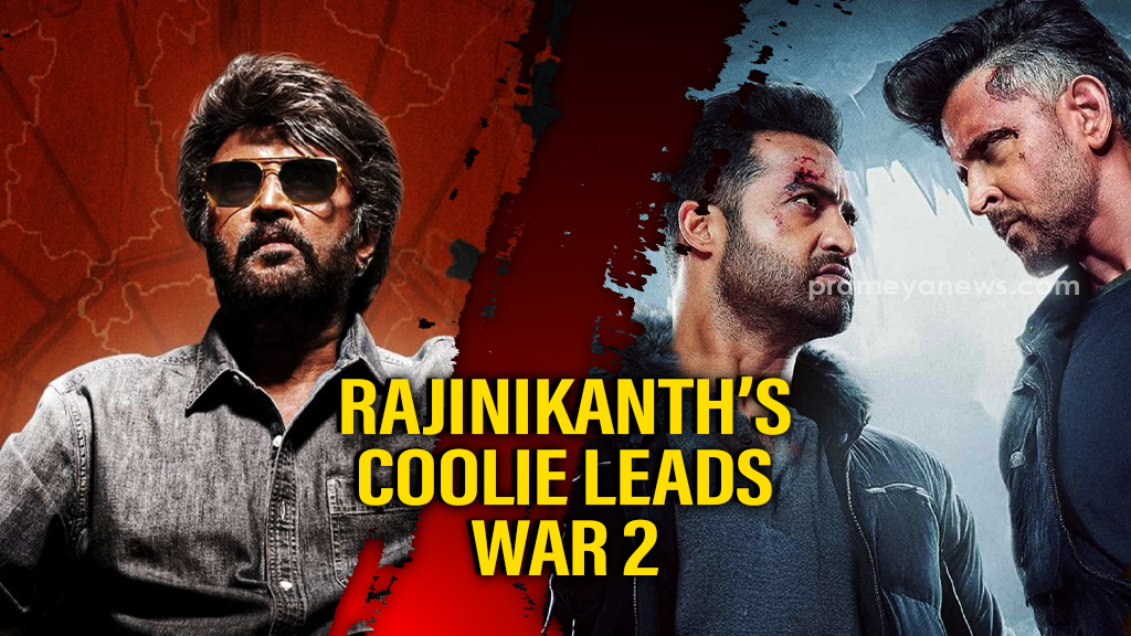 Rajinikanth’s Coolie takes lead over Hrithik–Jr NTR’s War 2 in advance bookings ahead of I- Day Weekend