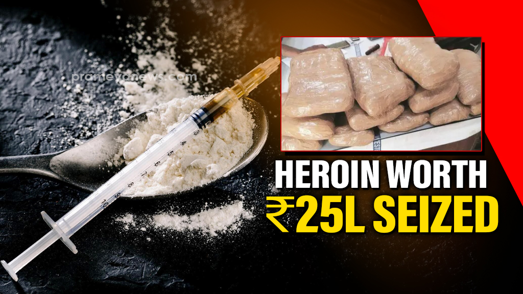 Heroin worth Rs25 Lakh seized in Cuttack; two arrested in Major Drug Bust